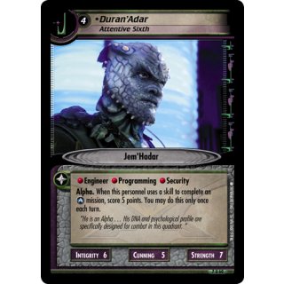 DuranAdar, Attentive Sixth