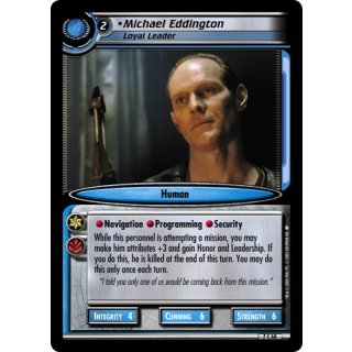 Michael Eddington, Loyal Leader