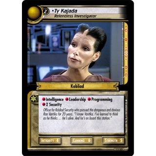 Ty Kajada, Relentless Investigator