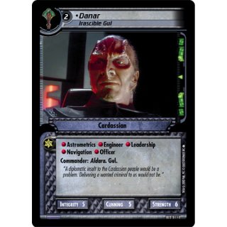 Danar, Irascible Gul