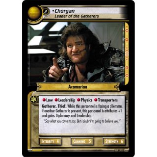 Chorgan, Leader of the Gatherers