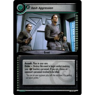 Rash Aggression
