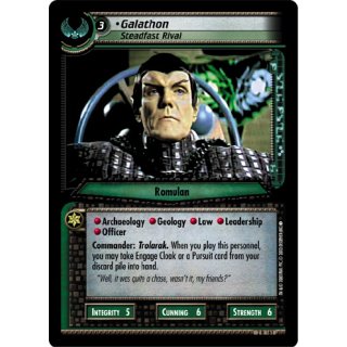 Galathon, Steadfast Rival