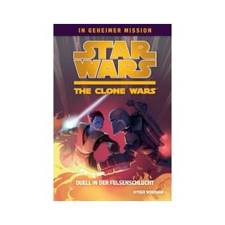 Star Wars: The Clone Wars - In Geheimer Mission 03 - Duell in der Felsen