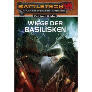 BattleTech: 19 - Wiege der Basilisken - DE