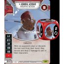 027 Admiral Ackbar: Perceptive Tactician + dice