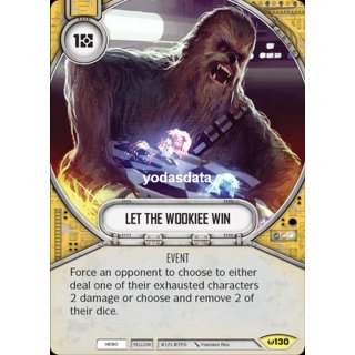 130 Let the Wookie Win