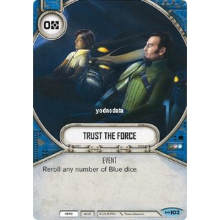 103 Trust The Force