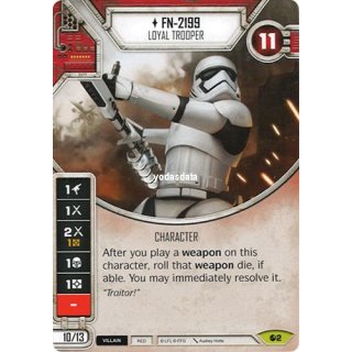 002 FN-2199: Loyal Trooper + dice