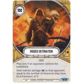 098 Rigged Detonation - Einzelkarte