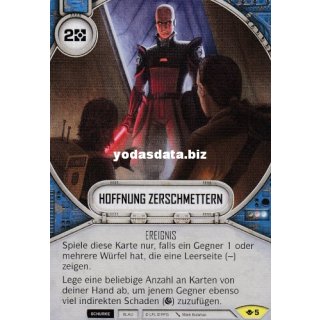 005 Hoffnung zerschmettern