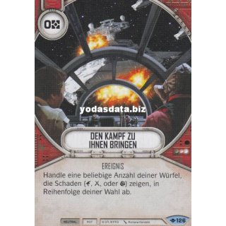 126 Den Kampf zu Ihnen bringen