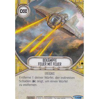 139 Bekämpfe Feuer mit Feuer