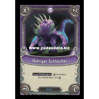 034 Gieriger Schleicher (Foil)