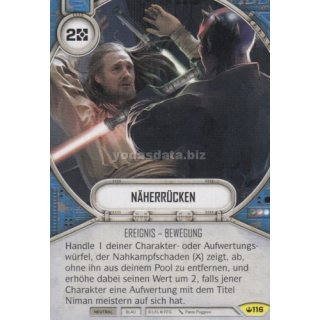 116 Näherrücken