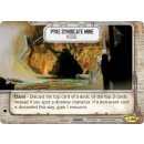 159 Pyke Syndicate Mine - Kessel