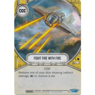 139 Fight Fire With Fire