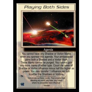 Playing Both Sides