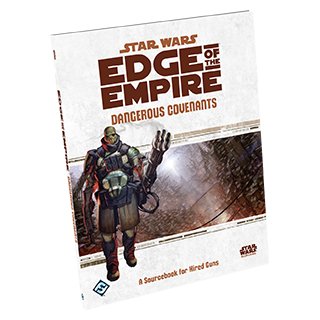 Star Wars: Edge of the Empire - Dangerous Covenants - EN