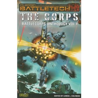 Battletech: An Ill-Made House - The Corps - BattleCorps Anthology Volume 1 - EN