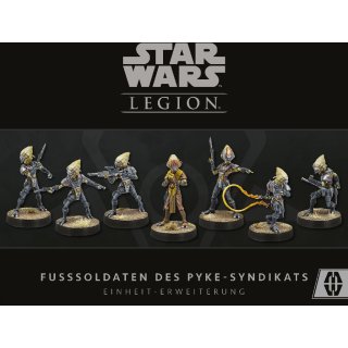 Star Wars: Legion - Fußsoldaten des Pyke-Syndikats - Erweiterung - DE