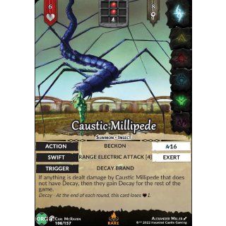 106 - Caustic Millipede