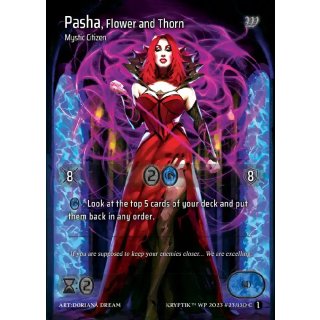 023 - Pasha, Flower and Thorn