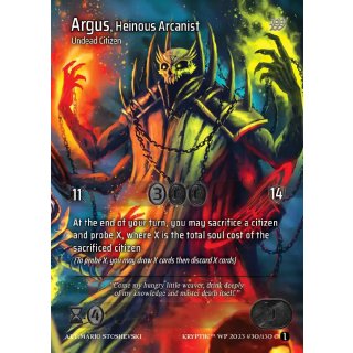 030 - Argus, Heinous Arcanist - Rainbow Foil
