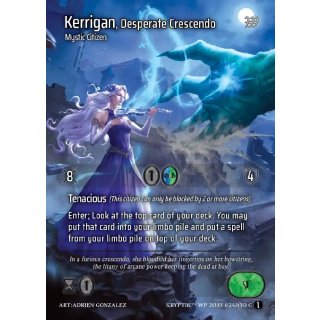 024 - Kerrigan, Desperate Crescendo - Rainbow Foil