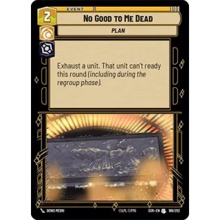 186 - No Good to Me Dead - Event
