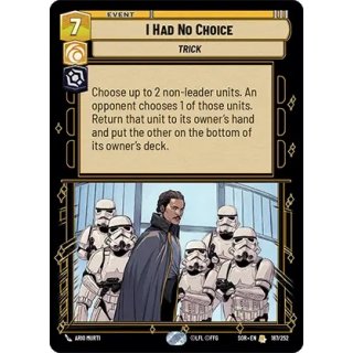 187 - I Had No Choice - Event