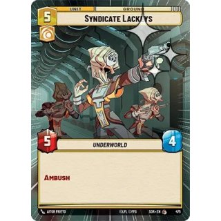 475 - Syndicate Lackeys - Unit - Foil - Hyperspace