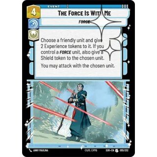 055 - The Force Is With Me - Event - Foil