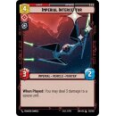 132 - Imperial Interceptor - Unit - Foil