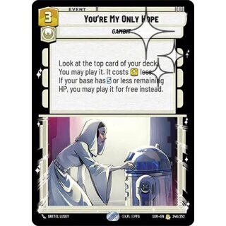 246 - Youre My Only Hope - Event - Foil