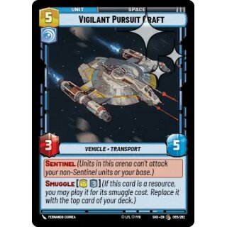 065 - Vigilant Pursuit Craft - Unit - Foil