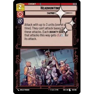 145 - Headhunting - Event - Foil