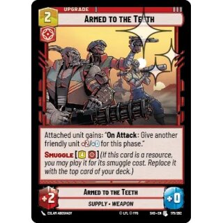 175 - Armed to the Teeth - Upgrade - Foil