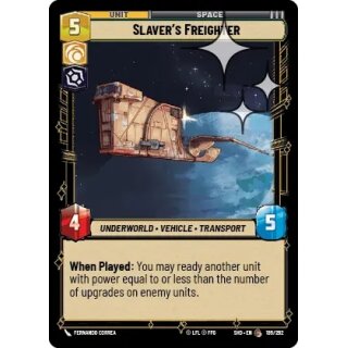 189 - Slaver’s Freighter - Unit - Foil
