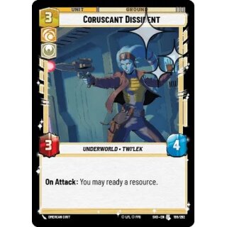 199 - Coruscant Dissident - Unit - Foil