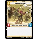 200 - Liberated Slaves - Unit - Foil