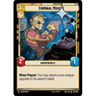 209 - Criminal Muscle - Unit - Foil