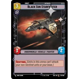237 - Black Sun Starfighter - Unit - Foil