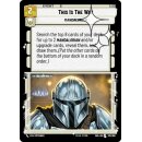 253 - This Is The Way - Event - Foil