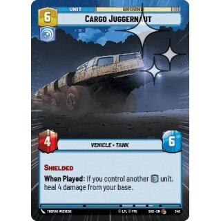 340 - Cargo Juggernaut - Unit - Hyperspace Foil
