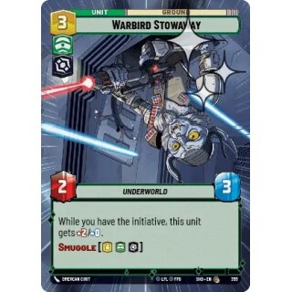 355 - Warbird Stowaway - Unit - Hyperspace Foil