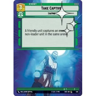 400 - Take Captive - Event - Hyperspace Foil