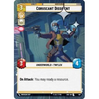 467 - Coruscant Dissident - Unit - Hyperspace Foil