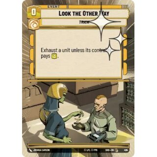 494 - Look the Other Way - Event - Hyperspace Foil