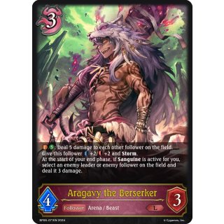 071- Aragavy the Berserker - Foil